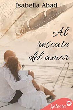 Al  rescate  del  amor  |  Isabella  Abad
