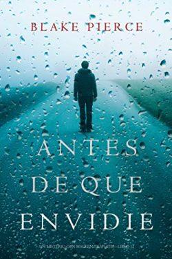 Antes  de  que  envidie  (Mackenzie  White  13)  |  Blake  Pierce