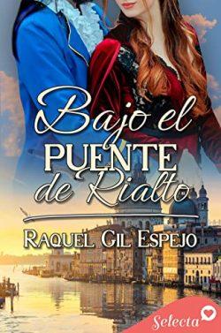 Bajo  el  puente  de  Rialto  |  Raquel  Gil  Espejo