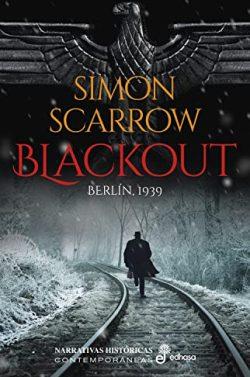 Blackout.  Berlín  1939  |  Simon  Scarrow