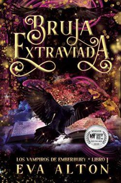 Bruja  Extraviada  (Los  Vampiros  de  Emberbury  1)  |  Eva  Alton