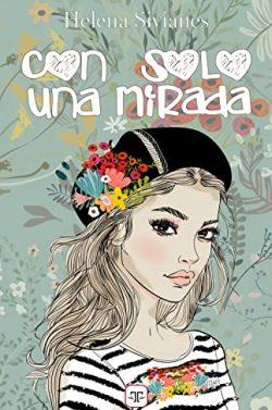 Con  solo  una  mirada  |  Helena  Sivianes