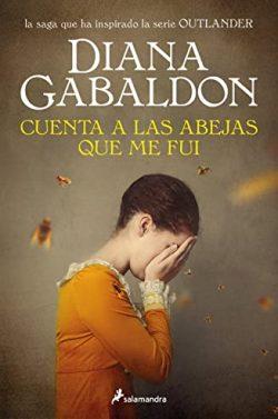 Cuenta  a  las  abejas  que  me  fui  (Saga  Outlander  9)  |  Diana  Gabaldon