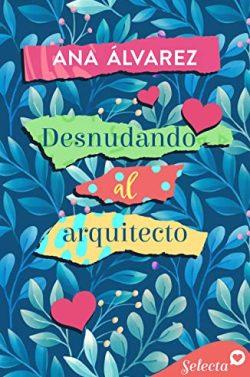 Desnudando  al  arquitecto  |  Ana  Álvarez