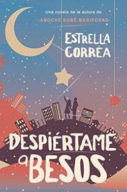 Despiértame  a  besos  |  Estrella  Correa