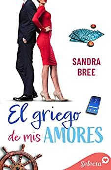 El  griego  de  mis  amores  (Algo  de  ti  3)  |  Sandra  Bree