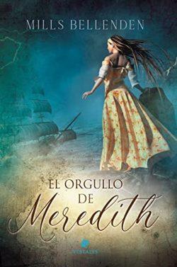 El  orgullo  de  Meredith  |  Mills  Bellenden