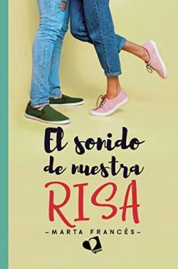 El  sonido  de  nuestra  risa  |  Marta  Francés