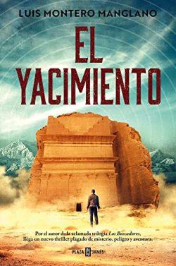 El  yacimiento  |  Luis  Montero  Manglano