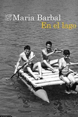En  el  lago  |  Maria  Barbal