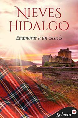 Enamorar  a  un  escocés  (Los  Gresham  6)  |  Nieves  Hidalgo