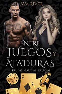 Entre  juegos  y  ataduras  |  Ava  River