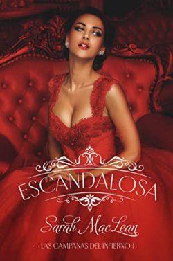 Escandalosa  (Las  campanas  del  infierno  1)  |  Sarah  MacLean