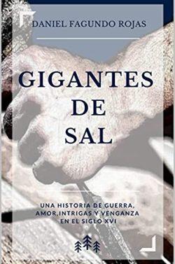 Gigantes  de  sal  |  Daniel  Fagundo  Rojas