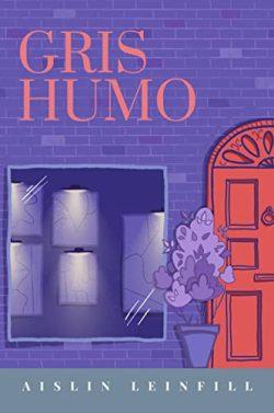 Gris  Humo  |  Aislin  Leinfill