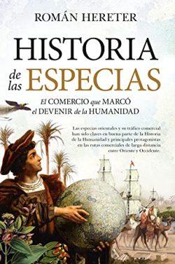 Historia  de  las  especias  |  Román  Hereter