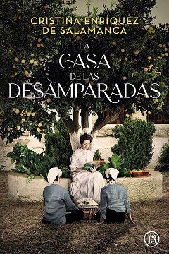 La  casa  de  las  desamparadas  |  Cristina  Enríquez  de  Salamanca