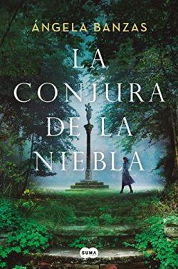 La  conjura  de  la  niebla  |  Ángela  Banzas