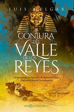 La  conjura  del  Valle  de  los  Reyes  |  Luis  Melgar