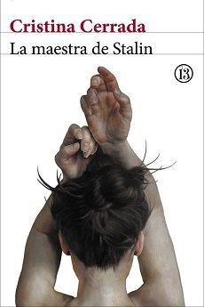 La  maestra  de  Stalin  |  Cristina  Cerrada