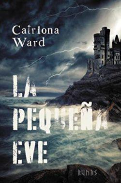 La  pequeña  Eve  |  Catriona  Ward