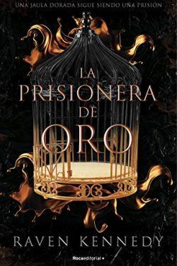 La  prisionera  de  oro  (Prisionera  Plateada  1)  |  Raven  Kennedy