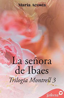La  señora  de  Ibaes  (Montrell  3)  |  María  Acosta