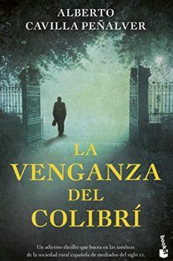 La  venganza  del  Colibrí  |  Alberto  Cavilla  Peñalver