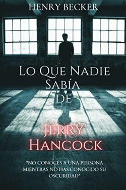 Lo  que  nadie  sabía  de  Jerry  Hancock  |  Henry  Becker