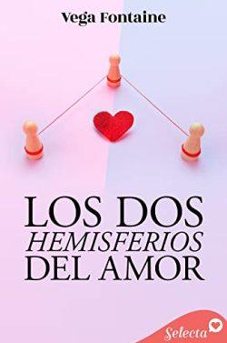 Los  dos  hemisferios  del  amor  |  Vega  Fountain