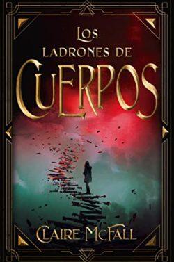Los  ladrones  de  cuerpos  (El  barquero  de  almas  2)  |  Claire  McFall