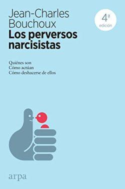 Los  perversos  narcisistas  |  Jean-Charles  Bouchoux