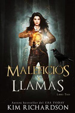Maleficios  y  Llamas  (Los  Archivos  Oscuros  3)  |  Kim  Richardson