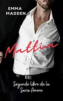 Mattia  (Amore  2)  |  Emma  Madden