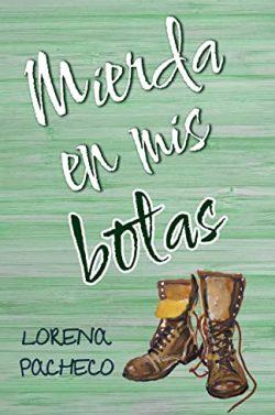 Mierda  en  mis  botas  (De  Mierda  3)  |  Lorena  Pacheco