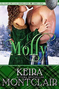 Molly:  de  las  Highlands  (El  Clan  de  las  Highlands  6)  |  Keira  Montclair