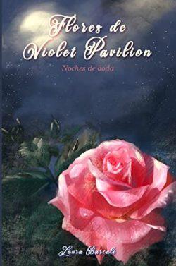 Noches  de  boda  (Flores  de  Violet  Pavilion  4)  |  Laura  Barcali