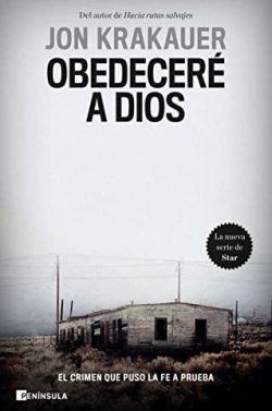 Obedeceré  a  Dios  |  Jon  Krakauer