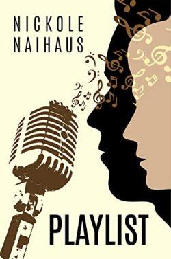 Playlist  |  Nickole  Naihaus