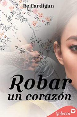 Robar  un  corazón  |  Be  Cardigan