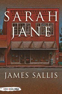Sarah  Jane  |  James  Sallis