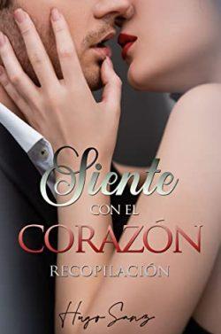 Siente  con  el  corazón  |  Hugo  Sanz