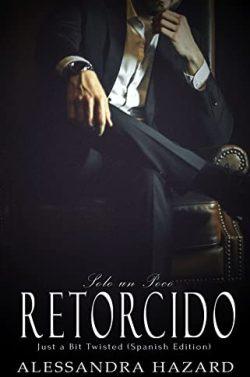 Solo  un  Poco  Retorcido  |  Alessandra  Hazard