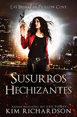 Susurros  hechizantes  (Las  Brujas  de  Hollow  Cove  7)  |  Kim  Richardson