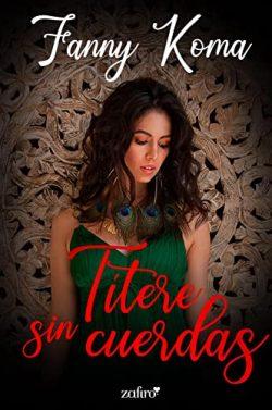 Títere  sin  cuerdas  |  Fanny  Koma