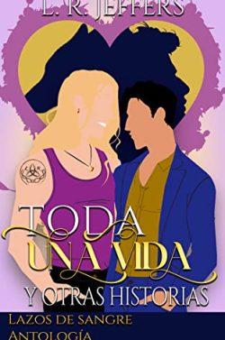 Toda  una  vida  |  L.  R.  Jeffers