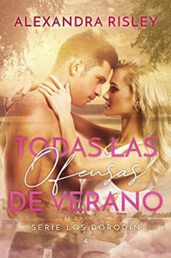 Todas  las  ofensas  de  verano  (Los  Dorodin  4)  |  Alexandra  Risley