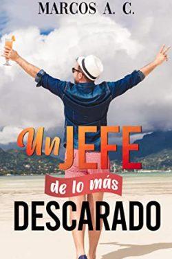 Un  jefe  de  lo  más  descarado  |  Marcos  A.  C.