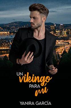 Un  vikingo  para  mí  (Algo  más  que  secretos  2)  |  Yanira  García