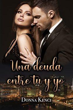 Una  deuda  entre  tú  y  yo  (Entre  tú  y  yo  2)  |  Donna  Kenci